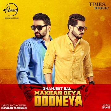 Makhan Deya Dooneya cover