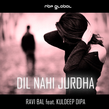 Dil Nahi Jurdha (RBP Senti Mix) cover