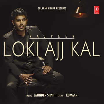 Loki Ajj Kal cover