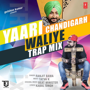 Yaari Chandigarh Waliye (Trap Mix) cover