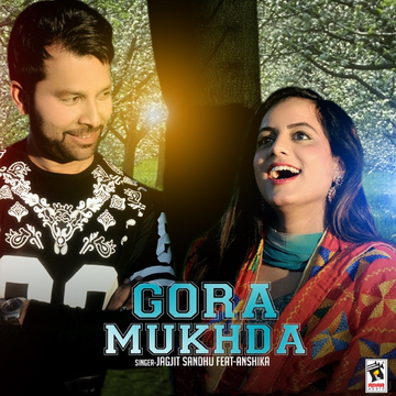 Gora Mukhda cover