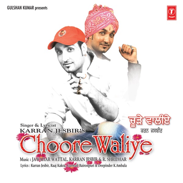 Choore Waliye cover