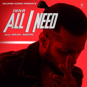 All I Need cover