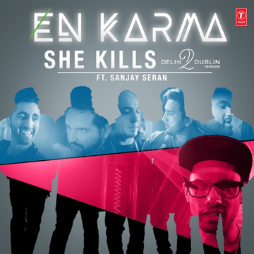 She Kills (Delhi2dublin Version) cover