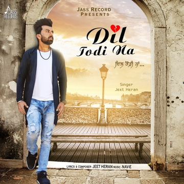 Dil Todi Na cover