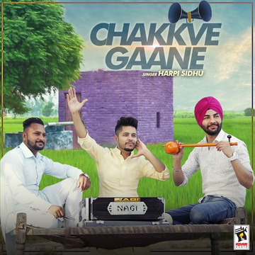 Chakkve Gaane cover