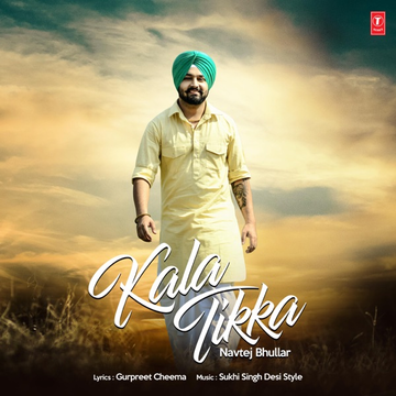 Kala Tikka cover