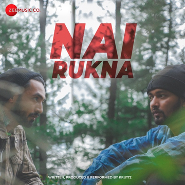 Nai Rukna cover