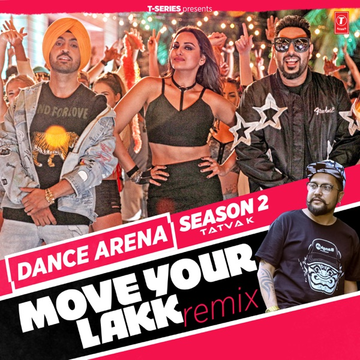 Move Your Lakk Remix (Dance Arena Season 2) cover