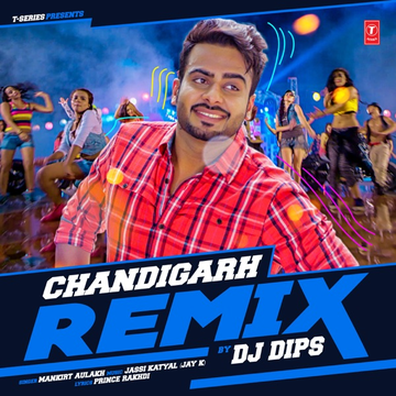 Chandigarh Remix Dj Dips cover