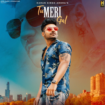 Tu Meri Gal cover