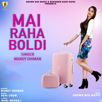 Mai Raha Boldi cover