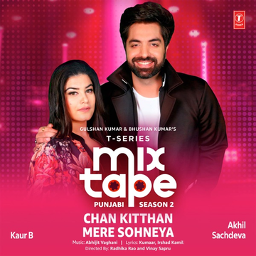 Chan Kitthan Mere Sohneya (T Series Mixtape Punjabi Season 2) cover