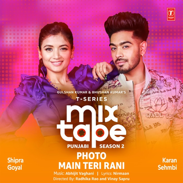 Photo Main Teri Rani (T Series Mixtape Punjabi 2) cover