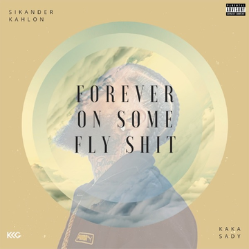 Forever On Some Fly Shit cover