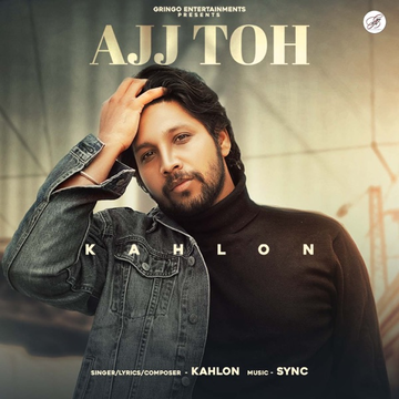 Ajj Toh cover