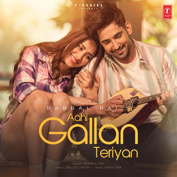 Aahi Gallan Teriyan cover