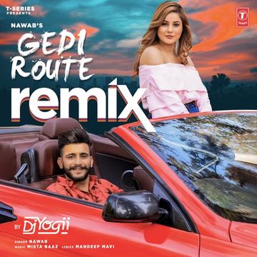 Gedi Route Remix By DJ Yogii cover
