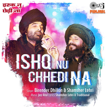 Ishq Nu Chhedi Na cover