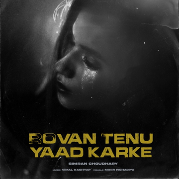 Rovan Tenu Yaad Karke cover