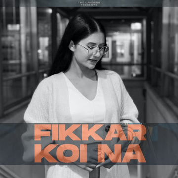 Fikkar Koi Na (Female Version) cover