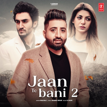 Jaan Te Bani 2 cover