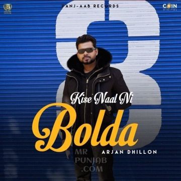 Kise Naal Ni Bolda cover