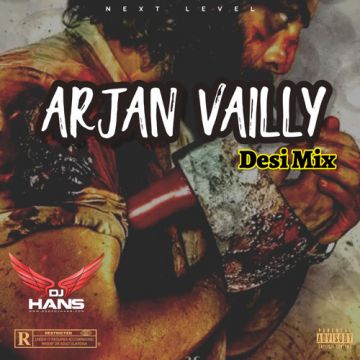 Arjan Vailly - Desi Mix cover