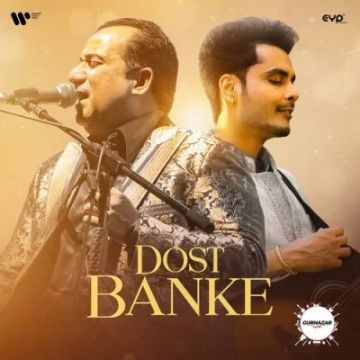 Dost Banke cover