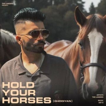 Hold Your Horses (Ghodiyan) cover