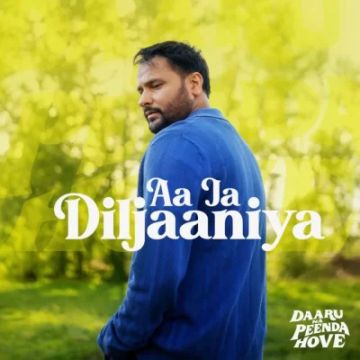 Aa Ja Diljaaniya cover