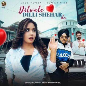 Dilwale Dilli Shehar De cover