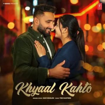 Khyaal Kahto cover