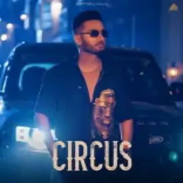 Circus (Sippy Gill) cover