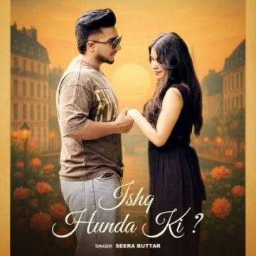 Ishq Hunda Ki cover