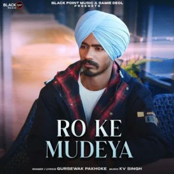 RO KE MUDEYA cover