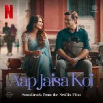 Aap Jaisa Koi</Div> 
 <Div Class=