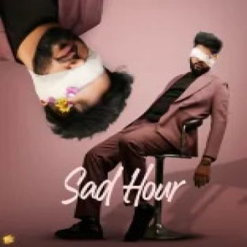 Sad Hour cover