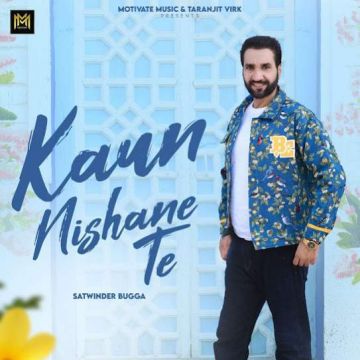 Kaun Nishane Te cover