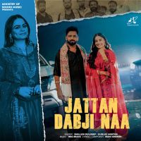 Jattan Dabji Naa cover