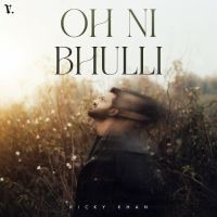 Oh Ni Bhulli cover