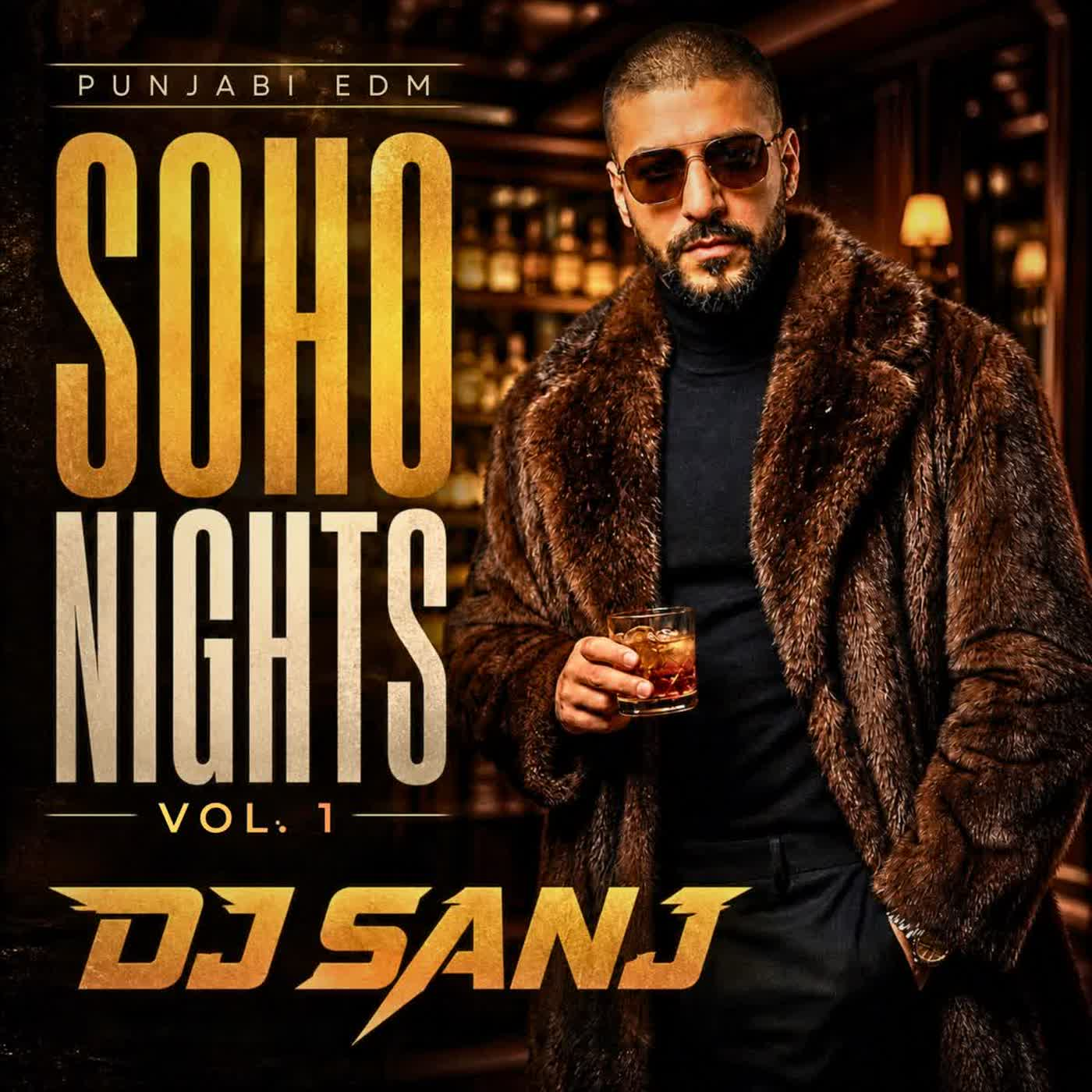 SOHO NIGHTS Vol. 1 (PUNJABI EDM) cover